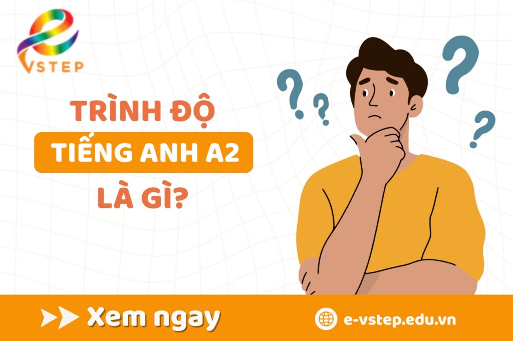 trình độ tiếng anh a2 là gì